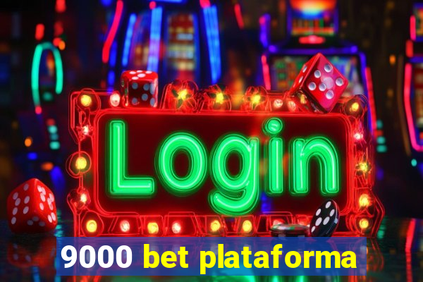 9000 bet plataforma